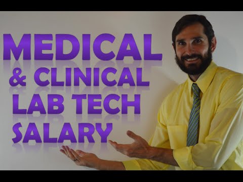 Medical & Clinical Lab Tech Salary | How Much Money Does A Lab Tech Make?