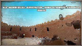 Alla - Hachemi Bellali - Olivier Paltsou - Thomas Ostrowiecki. El Kanadissa. Algérie