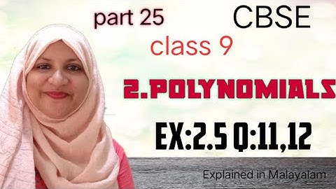 chapter 2 polynomials Ex:2.5 q:11,12 CBSE maths class 9 in Malayalam