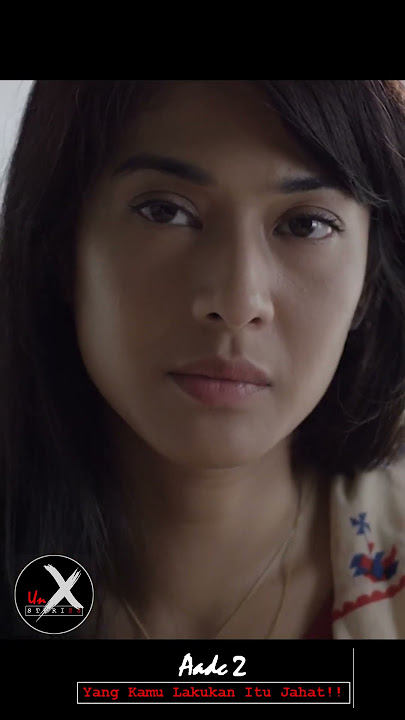 AADC 2 - Saya Ngga Adil - Saya Jahat!! - Dan Kamu Cantik