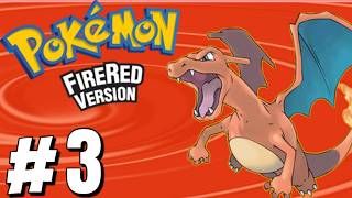 Pokémon: FireRed - Part 3 -- S.S. Anne Awaits!!