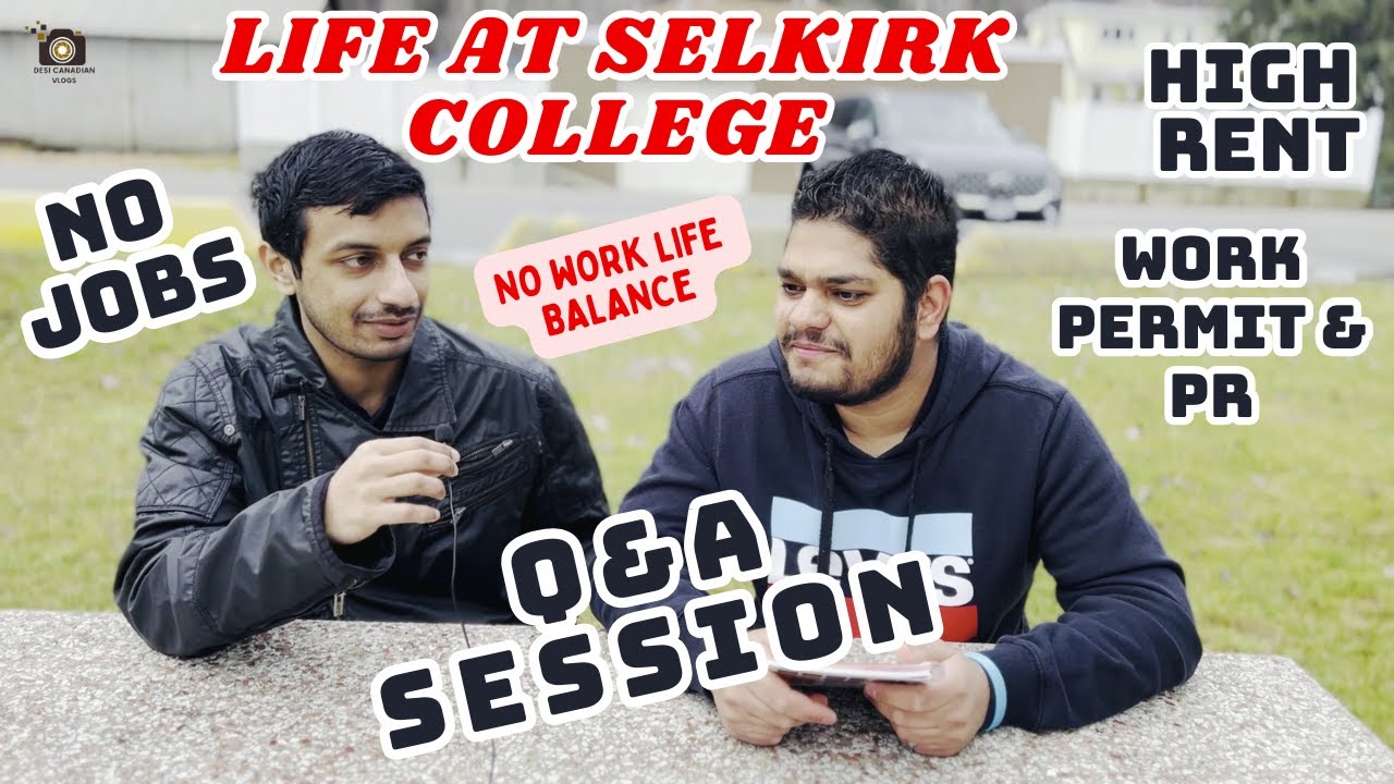 Life At Selkirk College Q A Jobs PR Work Permit Canada Visa Rules life-at-selkirk-college-q-a-jobs-pr-work-permit-canada-visa-rules