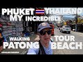 Epic walking tour of patong beach in phuket thailand 