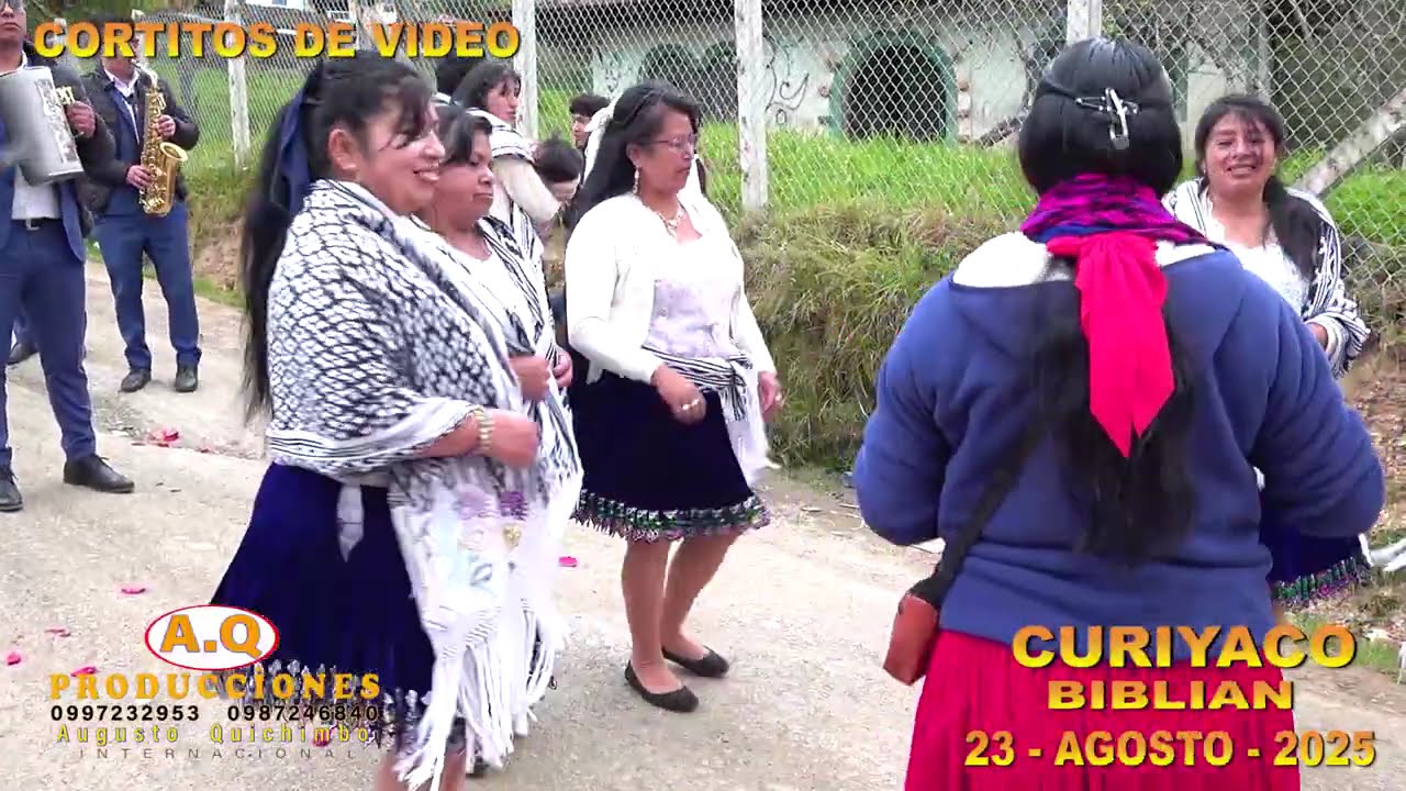 CURUYACO. BIBLIAN CAÑAR ECUADOR.  23 DE AGOSTO - 2025  CORTITOS   EN HONOR AL SR. DE LOS MILAGROS