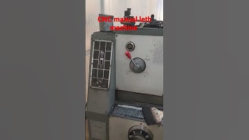 Short video #Cnc manual leth machine/CNC Vlog