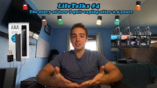 Why & How I Quit Vaping (My Nicotine Addiction) - LifeTalks #4 Why & How I Quit Vaping (My Nicotine Addiction) - LifeTalks #4