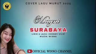 LAGU MURUT COVER 2025||SURABAYA||MAYNI||
