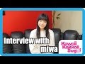 miwa Interview [ENG SUB]