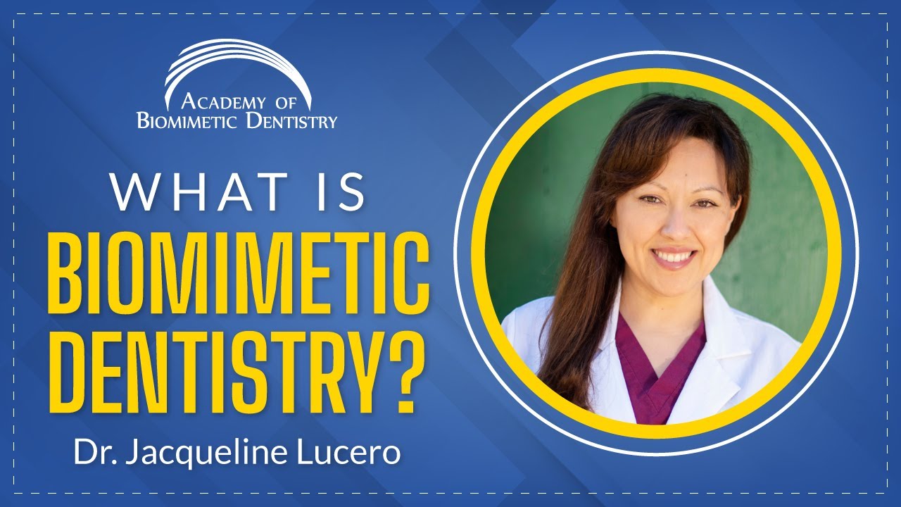 What is Biomimetic Dentistry? Dr. Jacqueline Lucero DDS YouTube