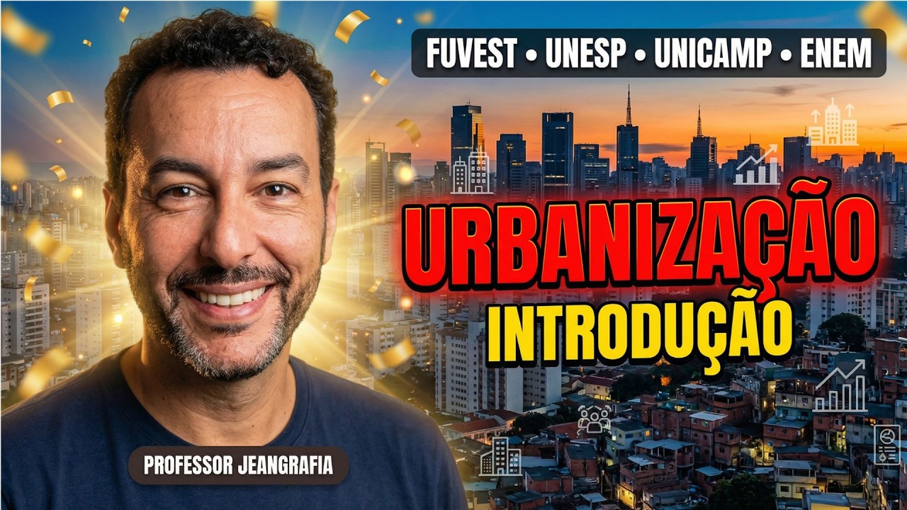 Geografia | Introdução à Urbanização | Prof. Jeangrafia