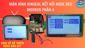 Màn hình kinseal kết nối node-red | Hùng Anh DIY | Modbus phần 4