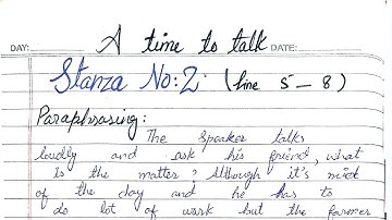 class #8 English poem "A time to talk " stanza paraphrasing
