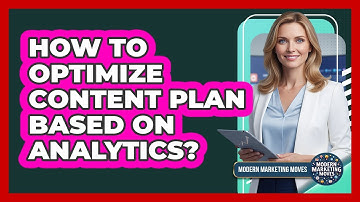 How To Optimize Content Plan Based On Analytics?