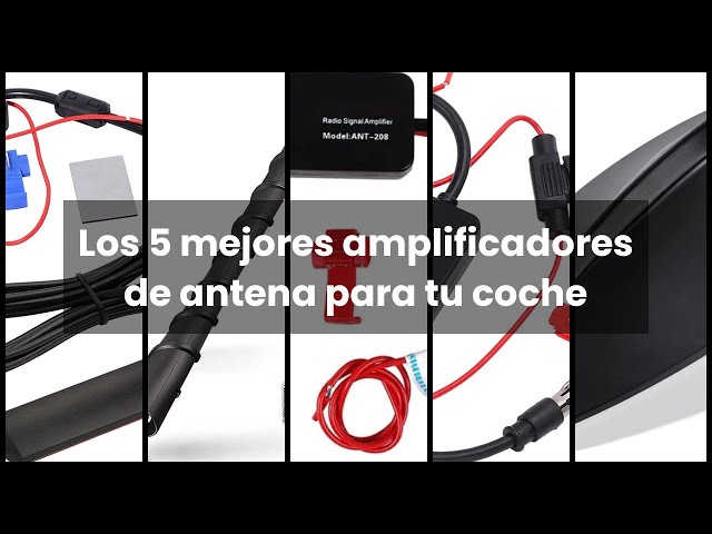 Amplificador antena coche: Los 5 mejores amplificadores de antena