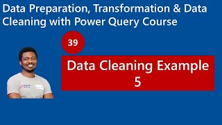 39. Data Cleaning Example 5