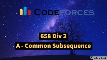 Codeforces Round #658 (Div. 2) A - Common Subsequence Solution Explained in Hindi