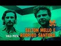 Selton Mello e Rodrigo Santoro l Tarja Preta
