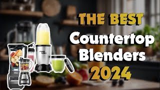 The Top 5 Best Blenders in 2024  Must Watch Before Buying!