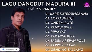 Full Lagu Dangdut Madura Vocal S  Pandi