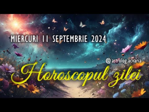 MIERCURI 11 SEPTEMBRIE