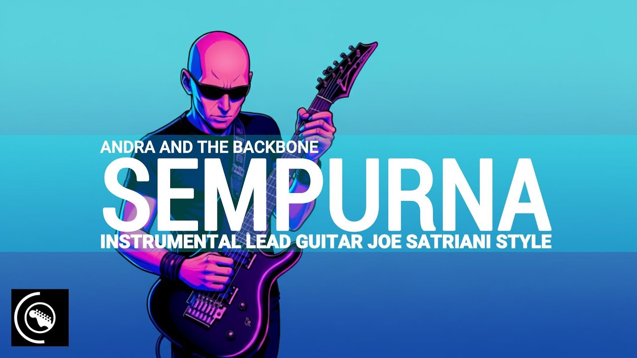 Sempurna – Andra and The Backbone | Instrumental Lead Guitar Cover Melodic, Joe Satriani Style