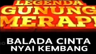 Balada Cinta Nyai Kembang