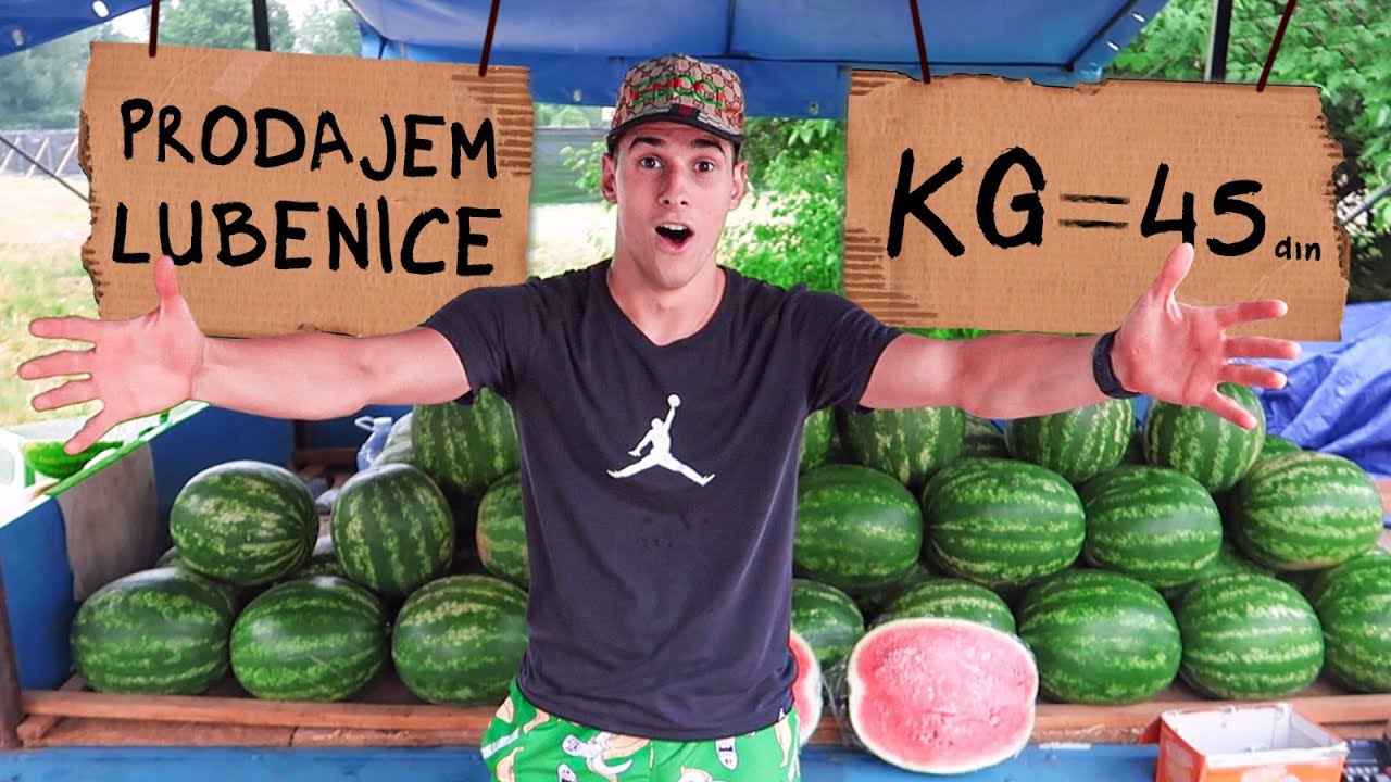 ZAPOSLIO SAM SE KAO PRODAVAC LUBENICA!  🍉