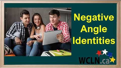 WCLN - Negative Angle Identities