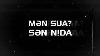 Sua? Sən Nda