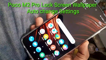 Poco M2 Pro Lock Screen Wallpaper Auto Change Turn on || Poco M2 Pro Wallpaper auto change settings