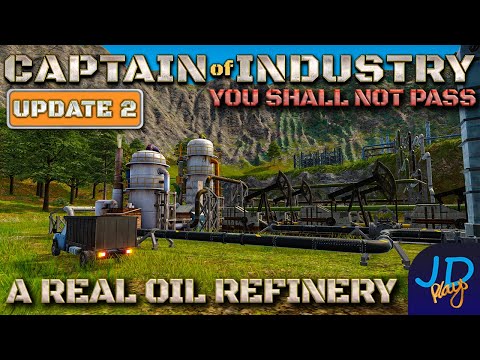 A Real Oil Refinery & Advanced Diesel 🚛 Captain of Industry Update 2 🚜 Ep7 👷 Lets Play, Walkthrough