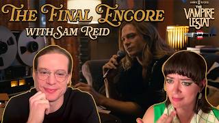 The Final Encore with Sam Reid