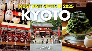 36 HOURS IN KYOTO, JAPAN|YOU MUST - VISIT ULTIMATE KYOTO SPOTS IN 2025