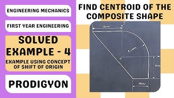 Centroid & Centre of Gravity | Solved Example-4 on Composite Shapes | Engineering Mechanics