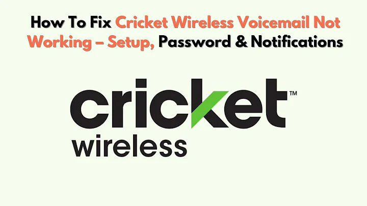 How To Fix Cricket Wireless Voicemail Not Working – Setup, Password & Notifications