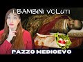 Ref:lIG3jtxF4bE I bambini voluti - pazzo medioevo