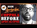 The Events that Lead Coppola to Apocalypse Now | Ep1 | Making Apocalypse Now