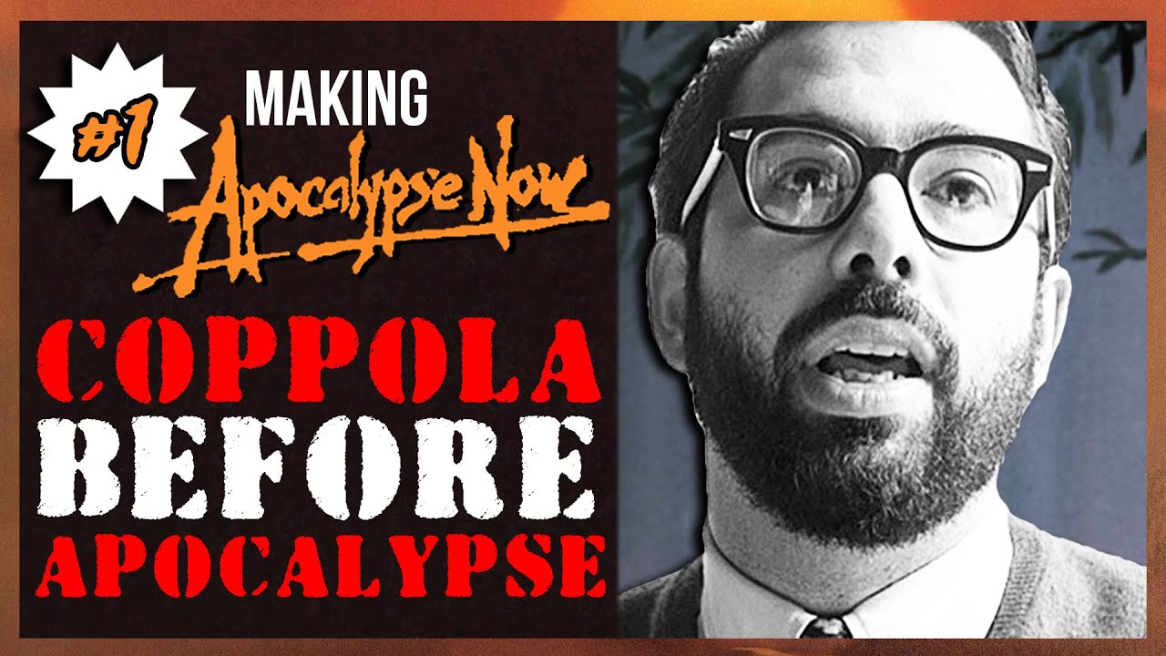 Watch film Apocalypse Now | The Events that Led Coppola to Apocalypse Now | Ep1 | Making Apocalypse Now
