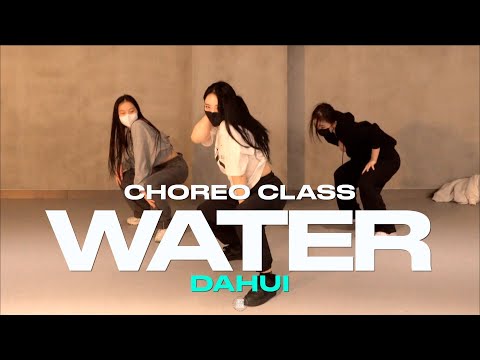 DAHUI CLASS | Kehlani - Water | @justjerkacademy ewha