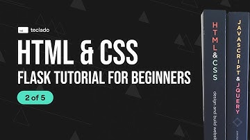 HTML and CSS - Flask Tutorial for Beginners [2 of 5]
