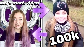 My old videos / 100k subscribers