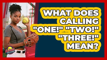 What Does Calling "One!" "Two!" "Three!" Mean?