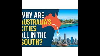 Why Are Australia’s Cities All in the South? 🌏 The Surprising Truth!