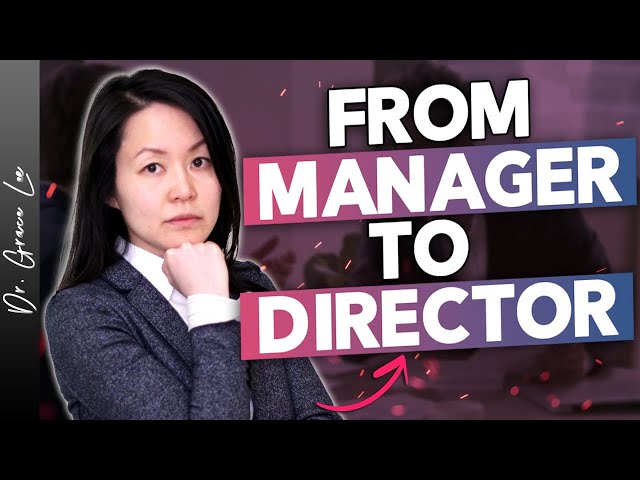 How to Go from Manager to Director - Land an Executive Level Position class=