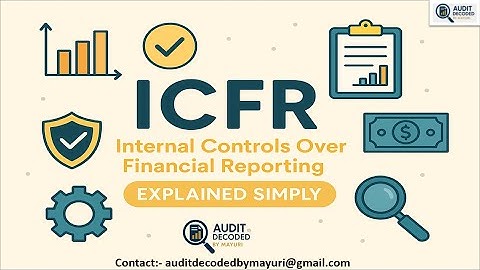 🔍 What is ICFR? Internal Controls Over Financial Reporting Explained.