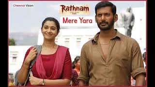 Ethanaala Female Version hindi song | Rathnam | Vishal, PriyaBhavani Shankar | mere yaara (AUDIO)