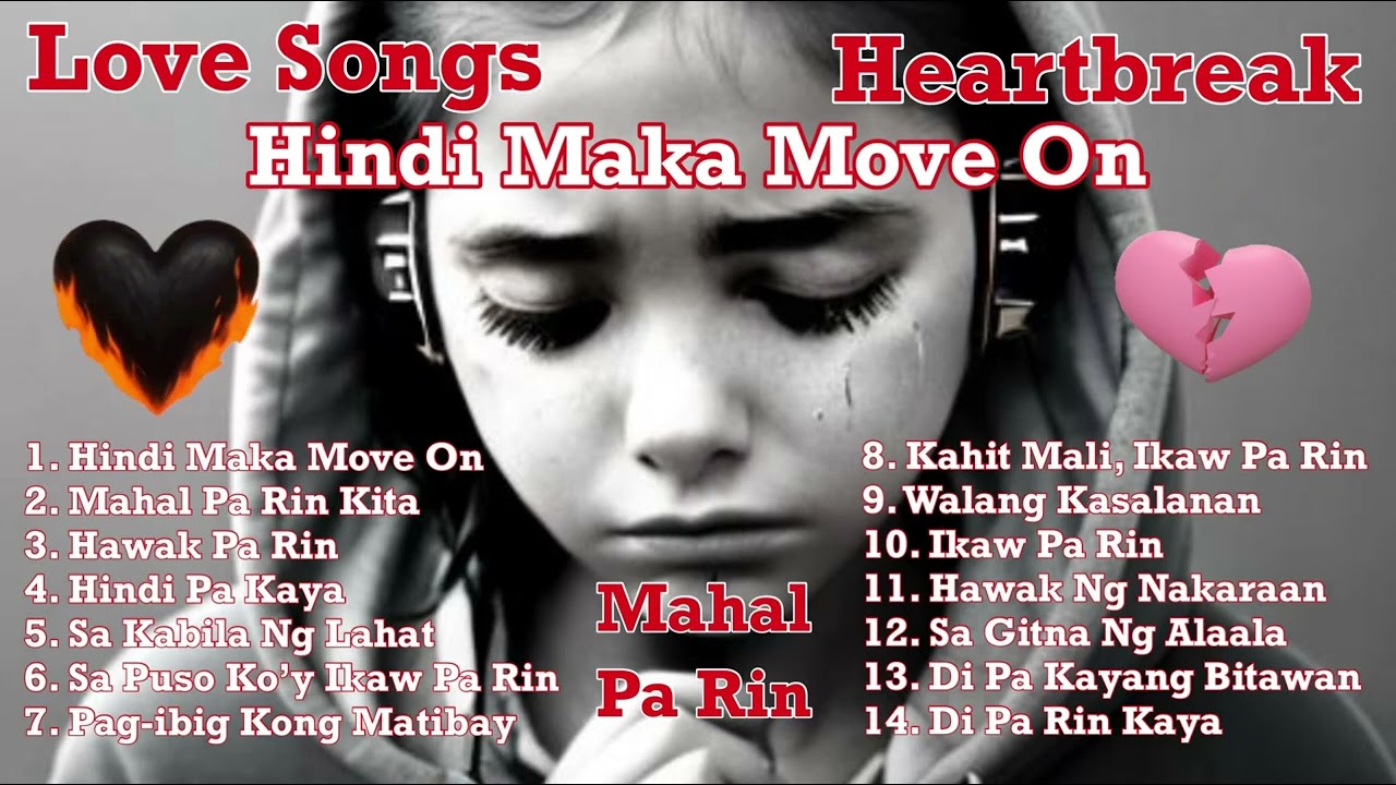 OPM HUGOT LOVE SONGS | SAD SONGS FOR BROKEN HEART | Sa Kabila ng Kasalanan ay Mahal Pa rin ￼￼￼