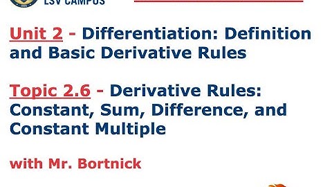 AP Calculus AB - 2.6 Constant, Sum, Difference, and Constant Multiple Rules