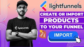Lightfunnels Tutorial: New Product Creation Made Easy