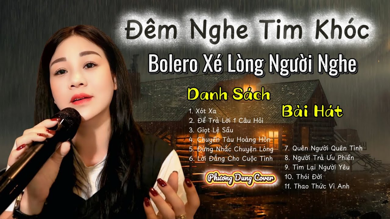 Tuyển Tập Bolero Vàng – Nghe Một Lần, Nhớ Một Đời || Phương Dung Giọng Ca Độc Lạ